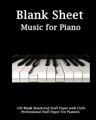 Book cover for Blank Sheet Music For Piano - Keys Cover