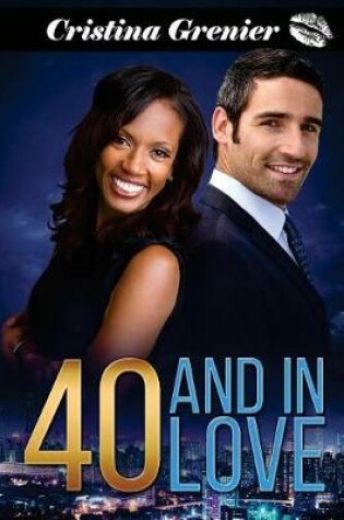 Cover of 40 and in Love