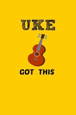 Book cover for Uke Got This