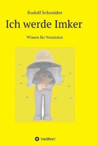 Cover of Ich werde Imker