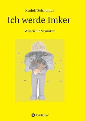 Book cover for Ich werde Imker