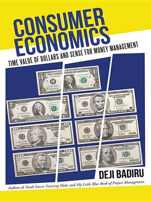 Book cover for Consumer Economics: Time Value of Dollars and Sense for Money Management