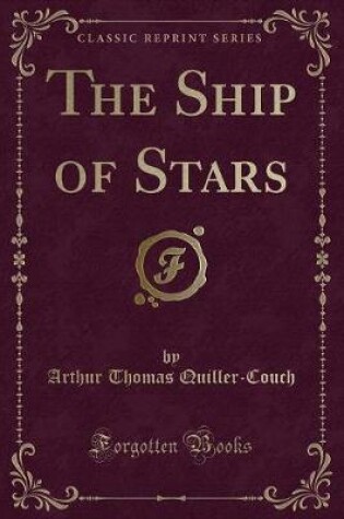 Cover of The Ship of Stars (Classic Reprint)