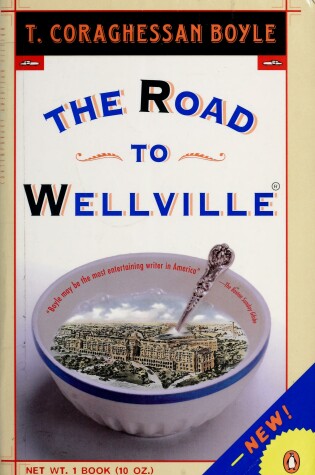 Cover of The Road to Wellville