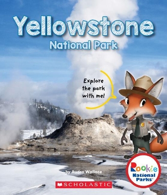 Cover of Yellowstone National Park (Rookie National Parks) (Library Edition)