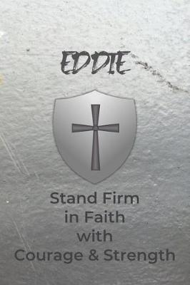 Book cover for Eddie Stand Firm in Faith with Courage & Strength