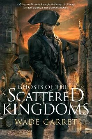 Ghosts of the Scattered Kingdoms