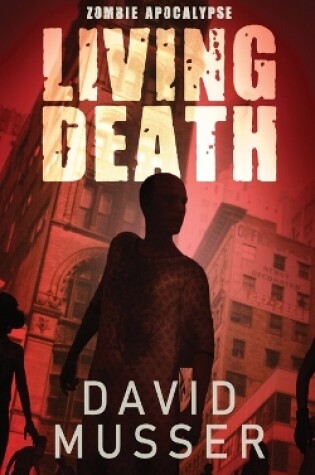 Cover of Living Death - Zombie Apocalypse