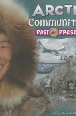 Cover of Arctic Communities Past and Present
