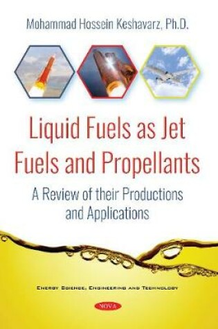 Cover of Liquid Fuels as Jet Fuels and Propellants