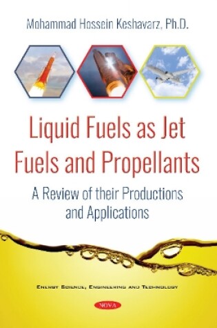 Cover of Liquid Fuels as Jet Fuels and Propellants