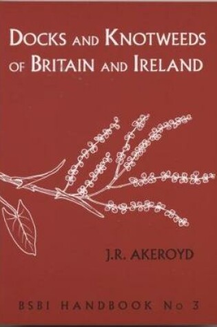 Cover of Docks and Knotweeds of Britain and Ireland