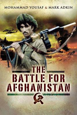 Book cover for Battle for Afghanistan: 1979-1989