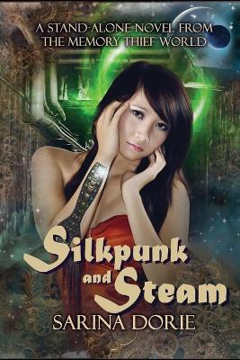 Book cover for Silkpunk and Steam