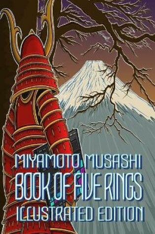 Cover of Miyamoto Musashi, Book of Five Rings, Illustrated Edition