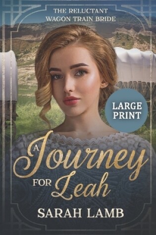 Cover of A Journey for Leah (Large Print)