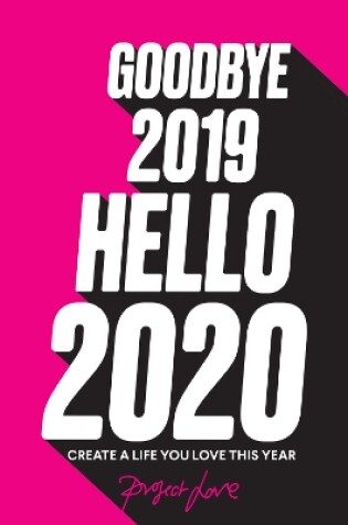 Cover of Goodbye 2019, Hello 2020