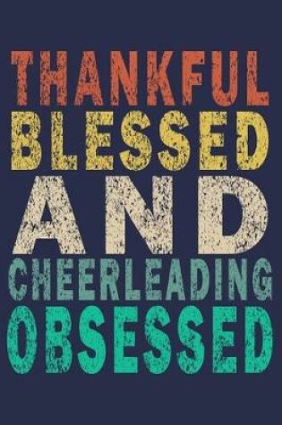 Cover of thankful blessed and Cheerleading obsessed