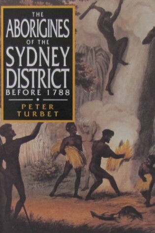 Cover of The Aborigines of the Sydney District Before 1788