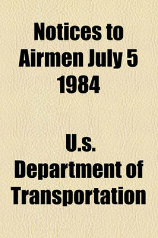 Cover of Notices to Airmen July 5 1984
