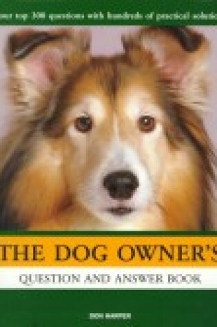 Cover of The Dog Owner's Question and Answer Book