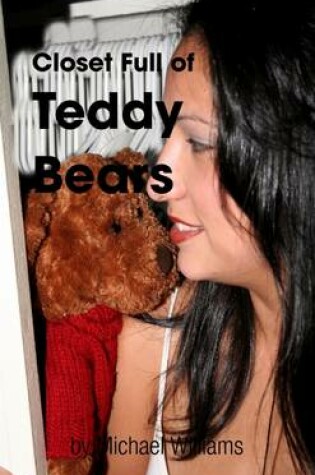 Cover of Closet Full of Teddy Bears