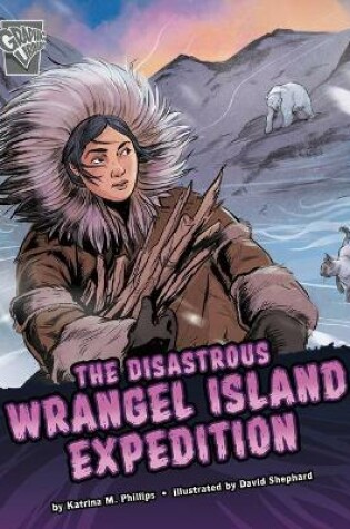 Cover of The Disastrous Wrangel Island Expedition