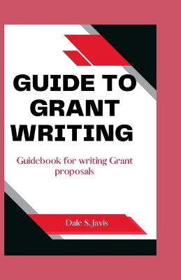 Book cover for Guide to Grant writing