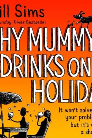 Cover of Why Mummy Drinks on Holiday