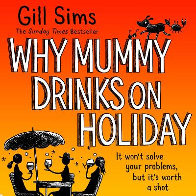 Book cover for Why Mummy Drinks on Holiday