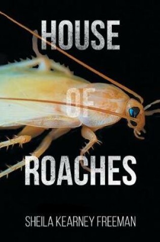 Cover of House of Roaches