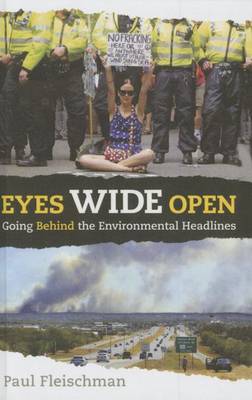 Cover of Eyes Wide Open: Going Beyond the Environmental Headlines