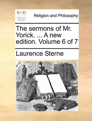 Book cover for The Sermons of Mr. Yorick. ... a New Edition. Volume 6 of 7