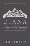 Book cover for Diana, A Spencer in Turmoil