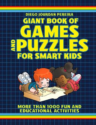 Book cover for Giant Book of Games and Puzzles for Smart Kids