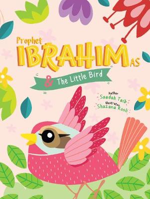 Book cover for Prophet Ibrahim and the Little Bird Activity Book