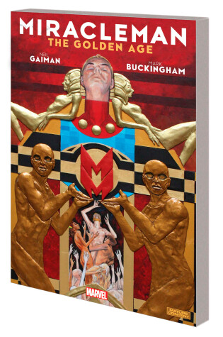 Cover of Miracleman By Gaiman & Buckingham Book 1: The Golden Age