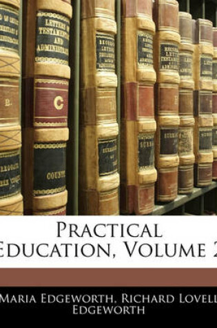 Cover of Practical Education, Volume 2