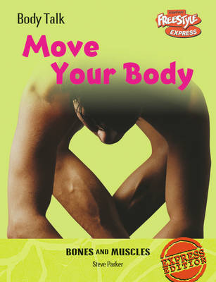 Cover of Freestyle Express: Body Talk: Move Your Body Paperback