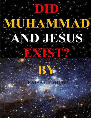 Book cover for Did Muhammad And Jesus Exist?