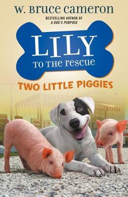 Book cover for Lily to the Rescue: Two Little Piggies