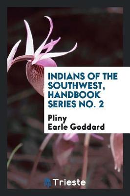 Book cover for Indians of the Southwest, Handbook Series No. 2