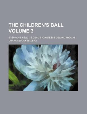 Book cover for The Children's Ball Volume 3