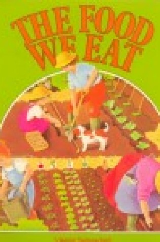 Cover of The Food We Eat