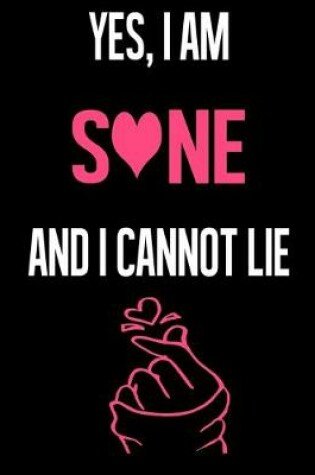 Cover of Yes, I Am SNE And I Cannot Lie