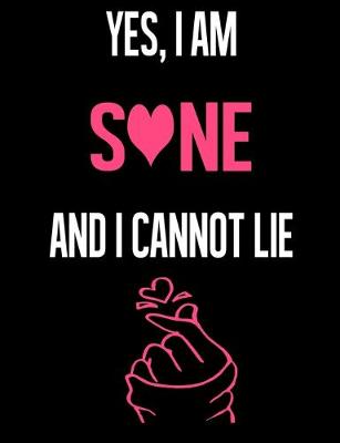 Book cover for Yes, I Am SNE And I Cannot Lie