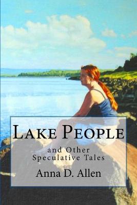 Book cover for Lake People and Other Speculative Tales