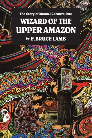 Book cover for Wizard of the Upper Amazon