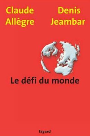 Cover of Le Defi Du Monde