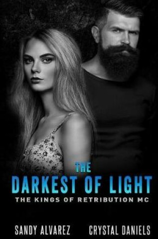 Cover of The Darkest of Light